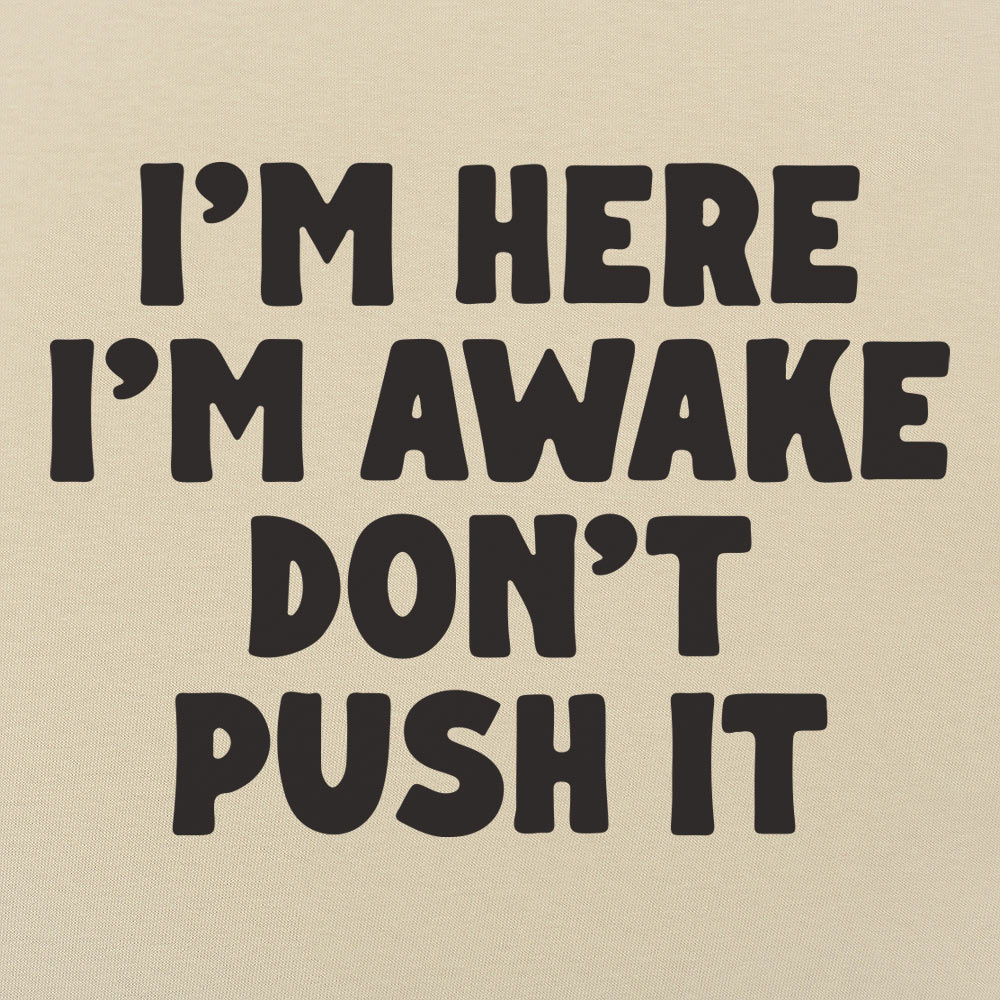 Don't Push It