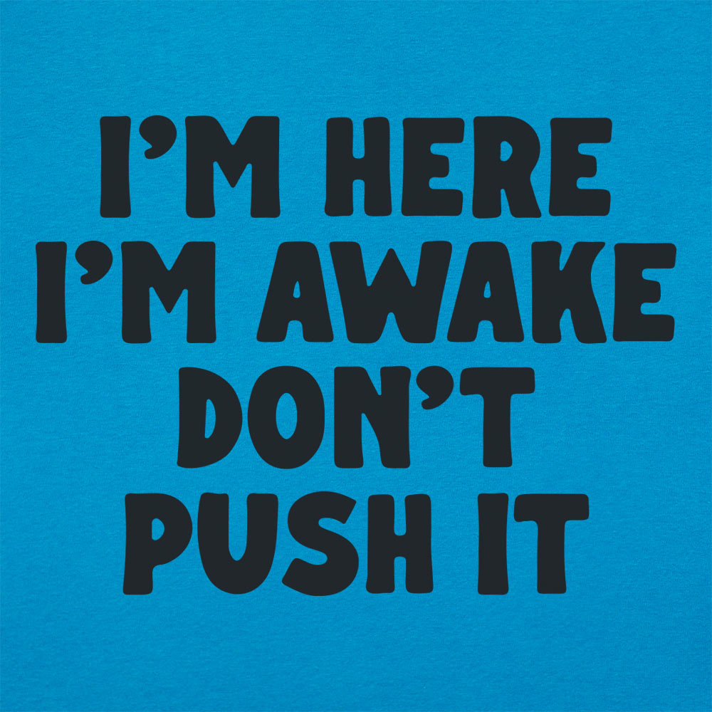 Don't Push It