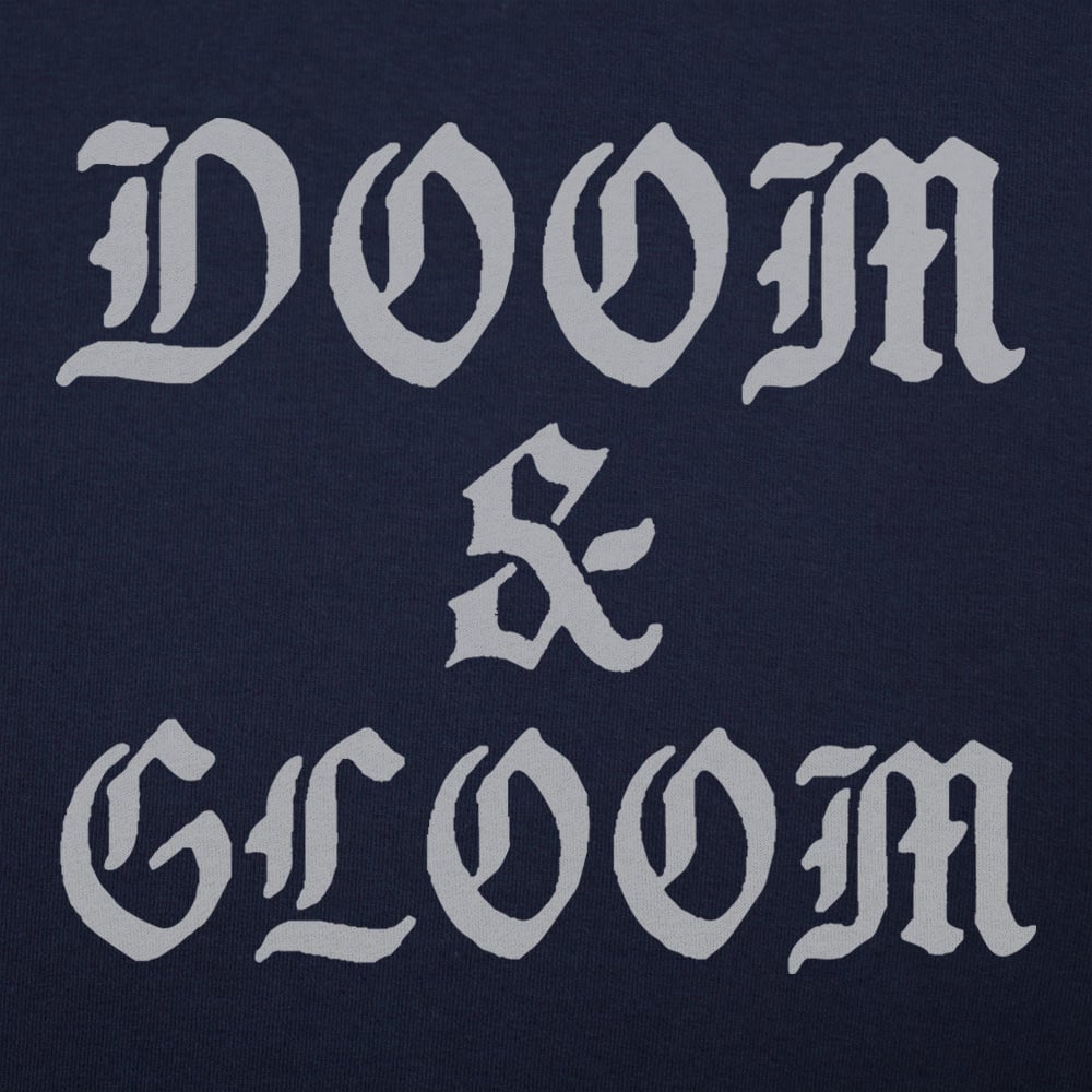 Doom And Gloom