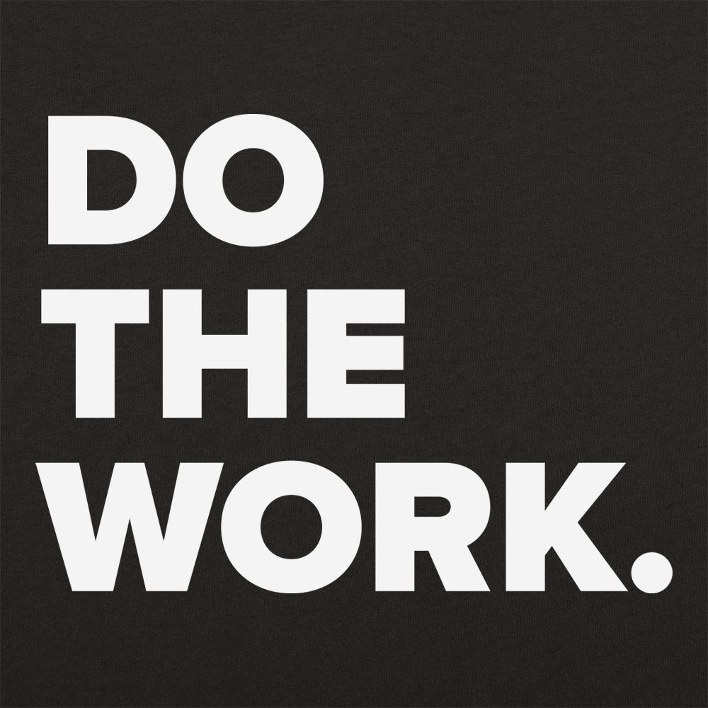 Do The Work