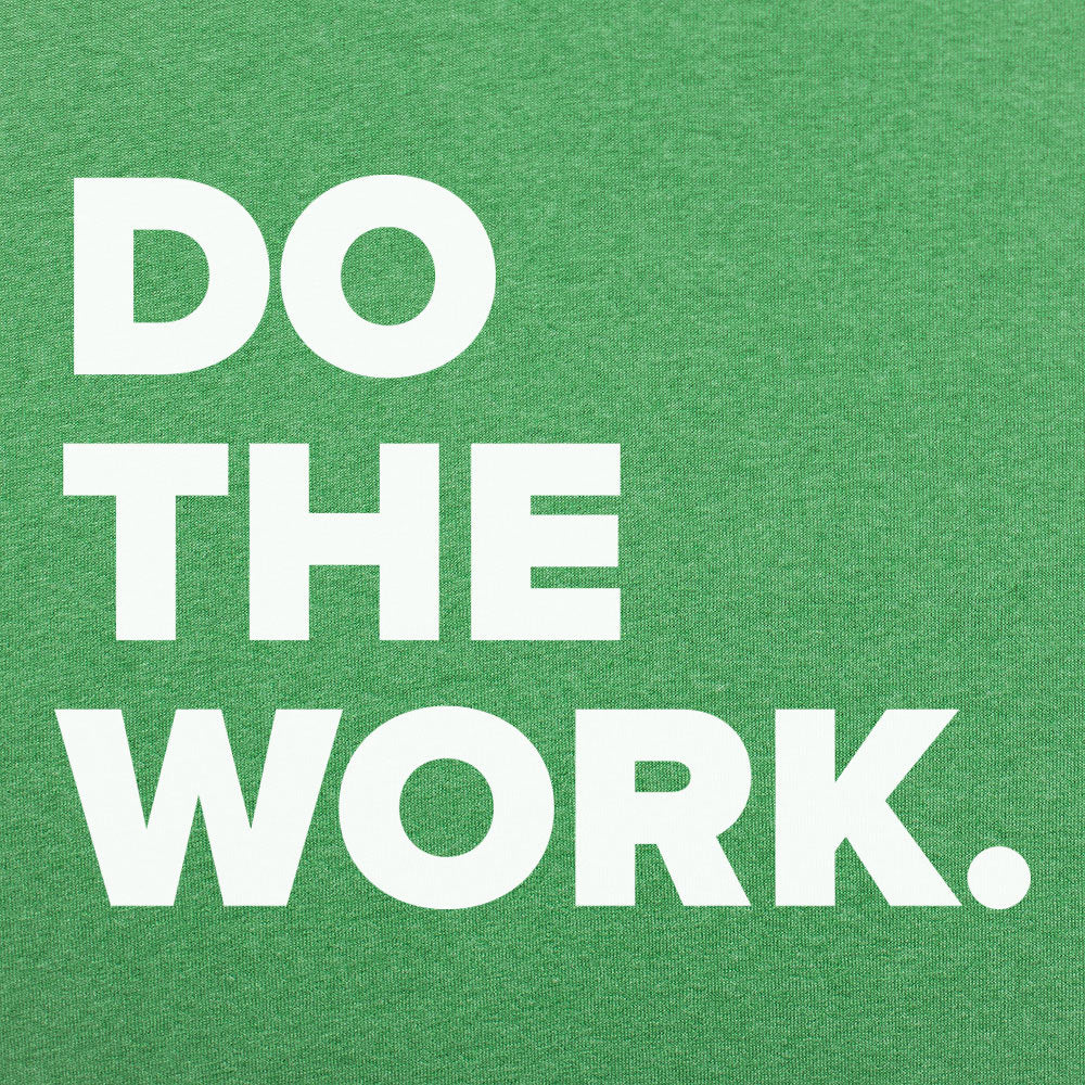Do The Work
