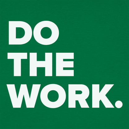 Do The Work Motivational Text Design