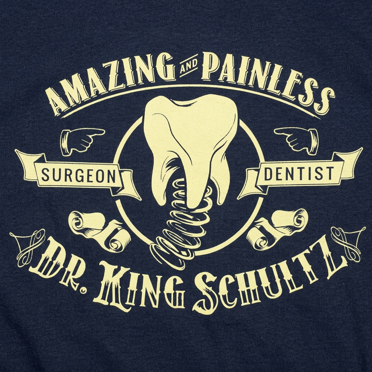 Dr. King Schultz Amazing and Painless Dentist Surgeon detail