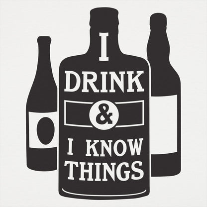 I Drink and I Know Things Graphic
