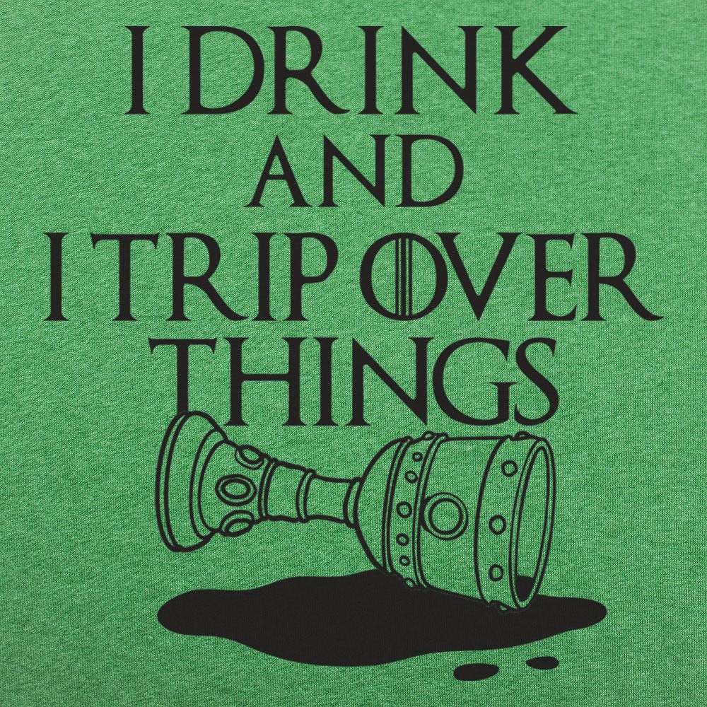 I Drink And Trip - 6DollarShirts