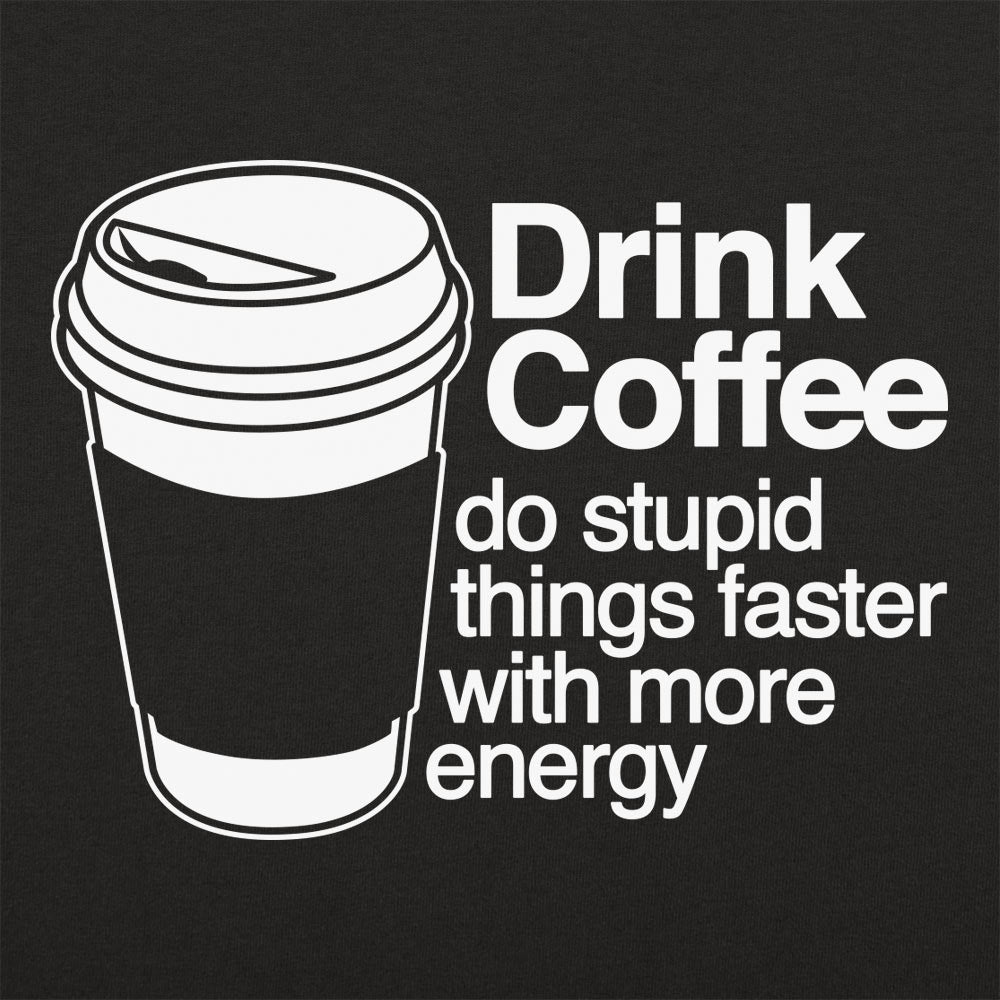 Drink Coffee