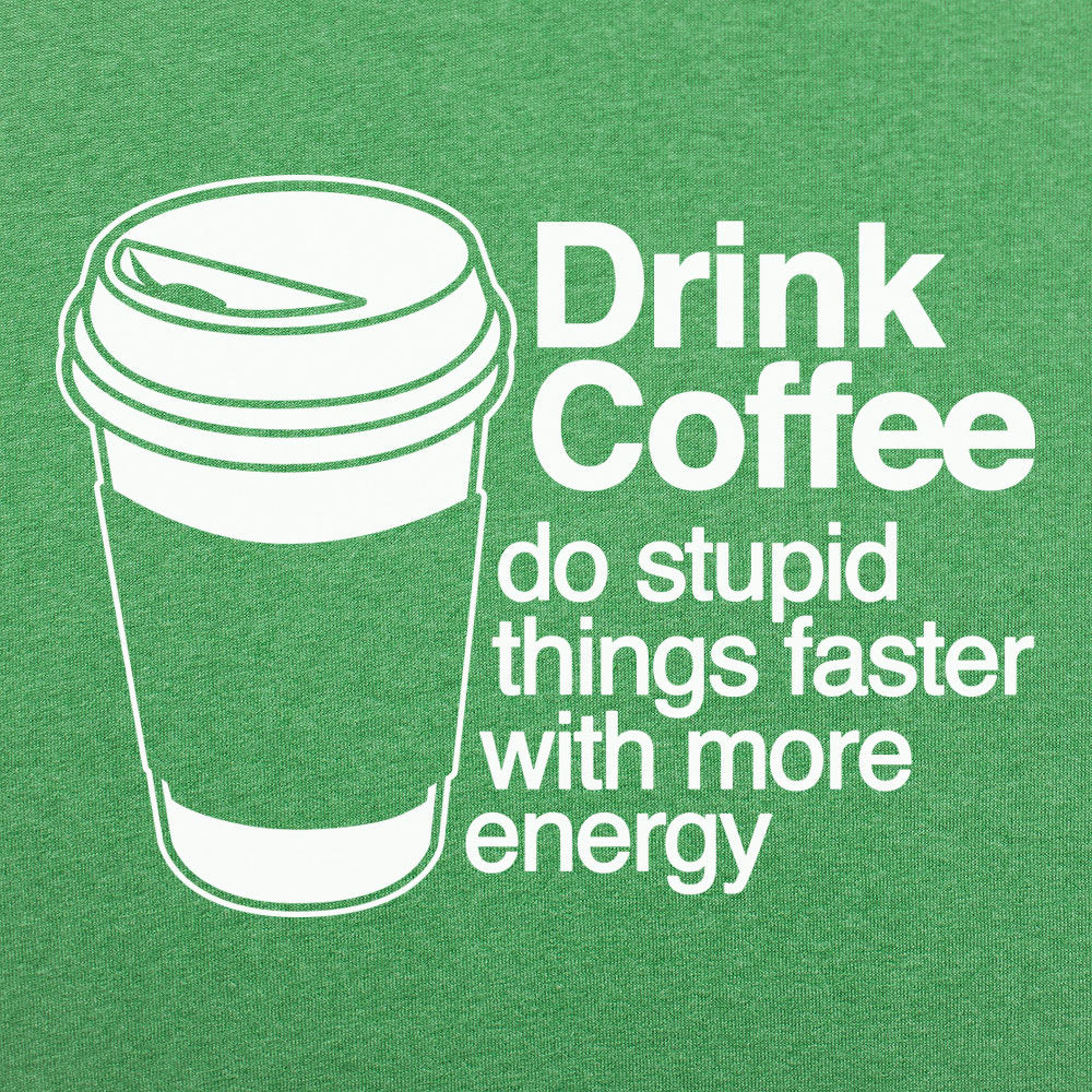 Drink Coffee