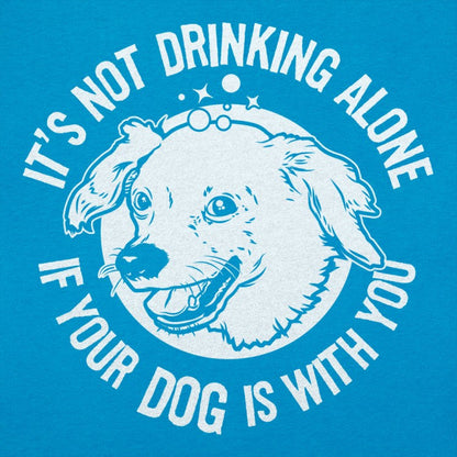 Drinking With Your Dog - It's Not Drinking Alone