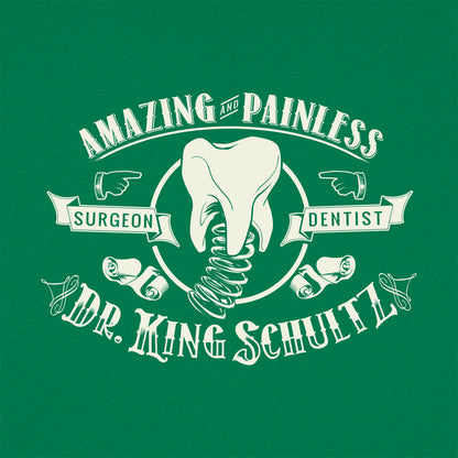 Dr. King Schultz Amazing and Painless Dentist Surgeon