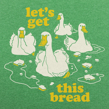 Let's Get This Bread Ducks Swimming