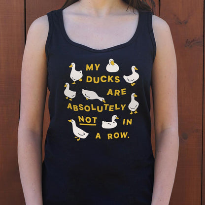 My Ducks Are Absolutely Not in a Row