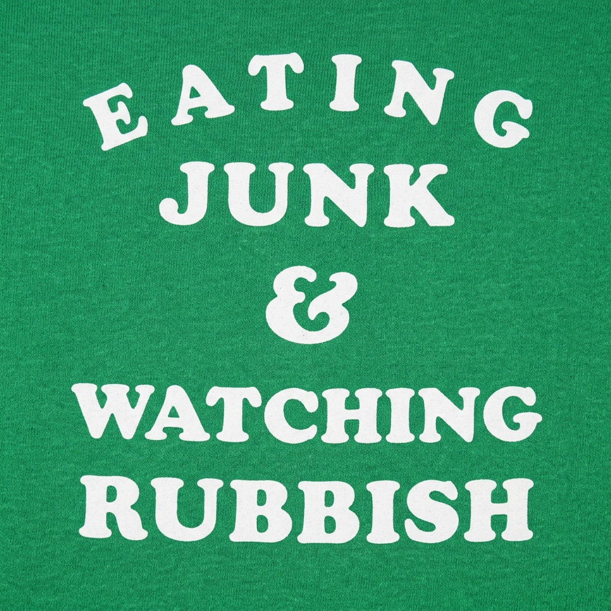 Eating Junk and Watching Rubbish detail