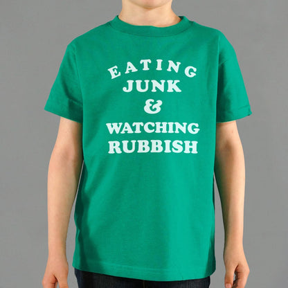 Eating Junk and Watching Rubbish