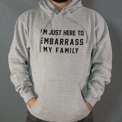 Embarrass My Family - 6DollarShirts