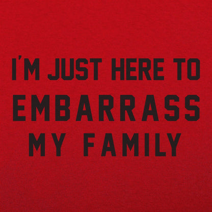 Embarrass My Family - 6DollarShirts