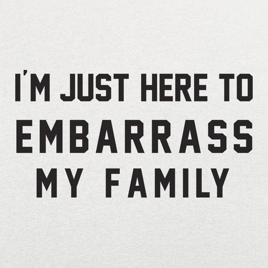 Embarrass My Family