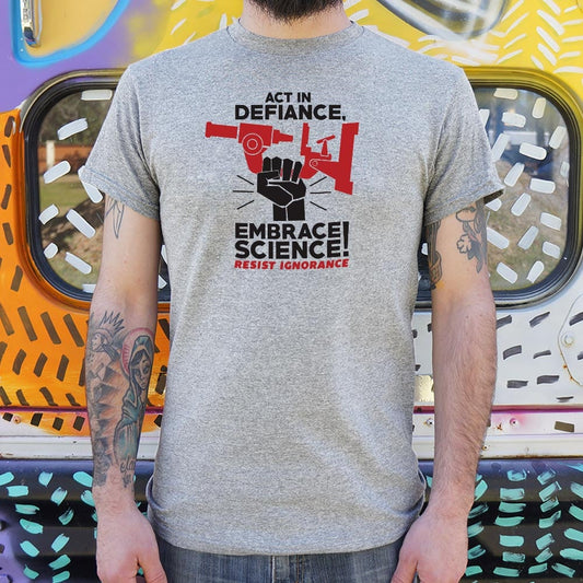Embrace Science - 6DollarShirts