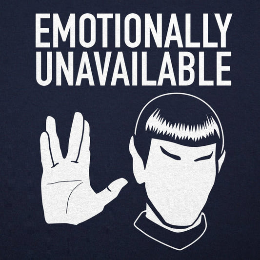 Emotionally Unavailable - 6DollarShirts