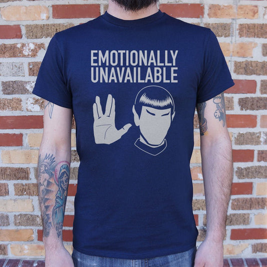 Emotionally Unavailable - 6DollarShirts