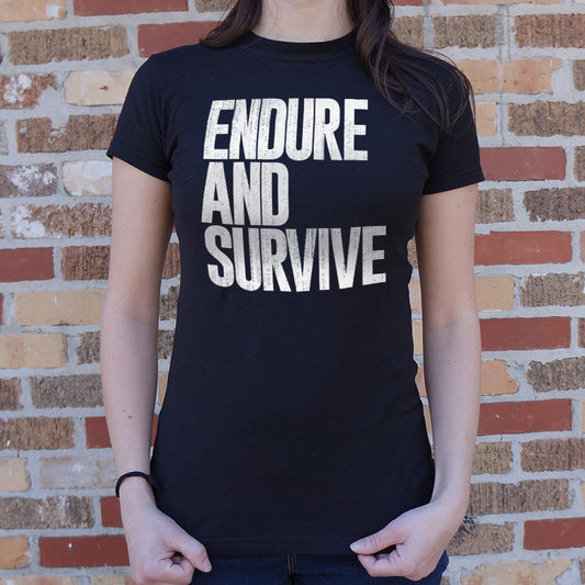 Endure And Survive - 6DollarShirts