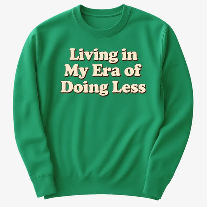 Era of Doing Less Tee-Sweater-Green