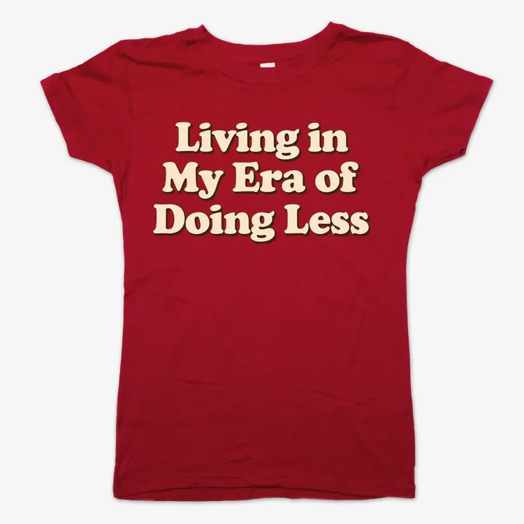 Era of Doing Less Tee-Women's T-Shirt-Deep Red