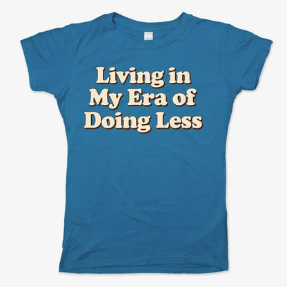 Era of Doing Less Tee-Women's T-Shirt-Sky Blue