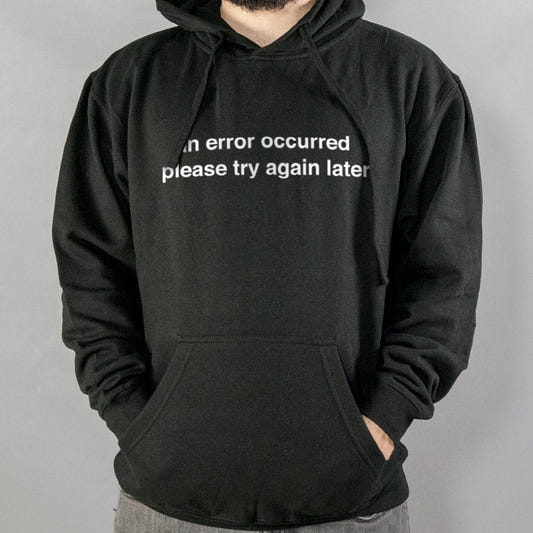 Try Again Later - 6DollarShirts
