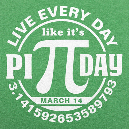 Every Day Is Pi Day - 6DollarShirts