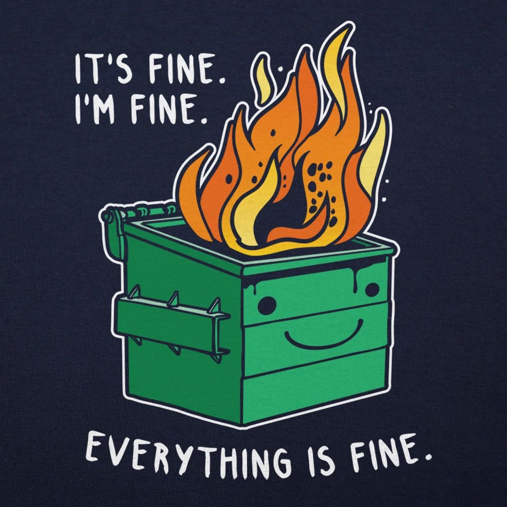 Everything is Fine Full Color - 6DollarShirts