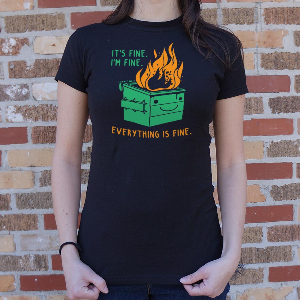 Everything Is Fine - 6DollarShirts