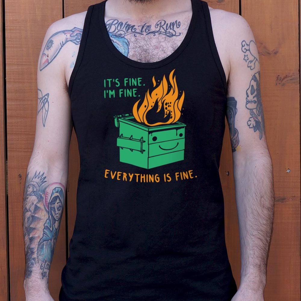 Everything Is Fine - 6DollarShirts