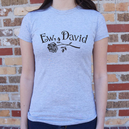 Ew David - 6DollarShirts