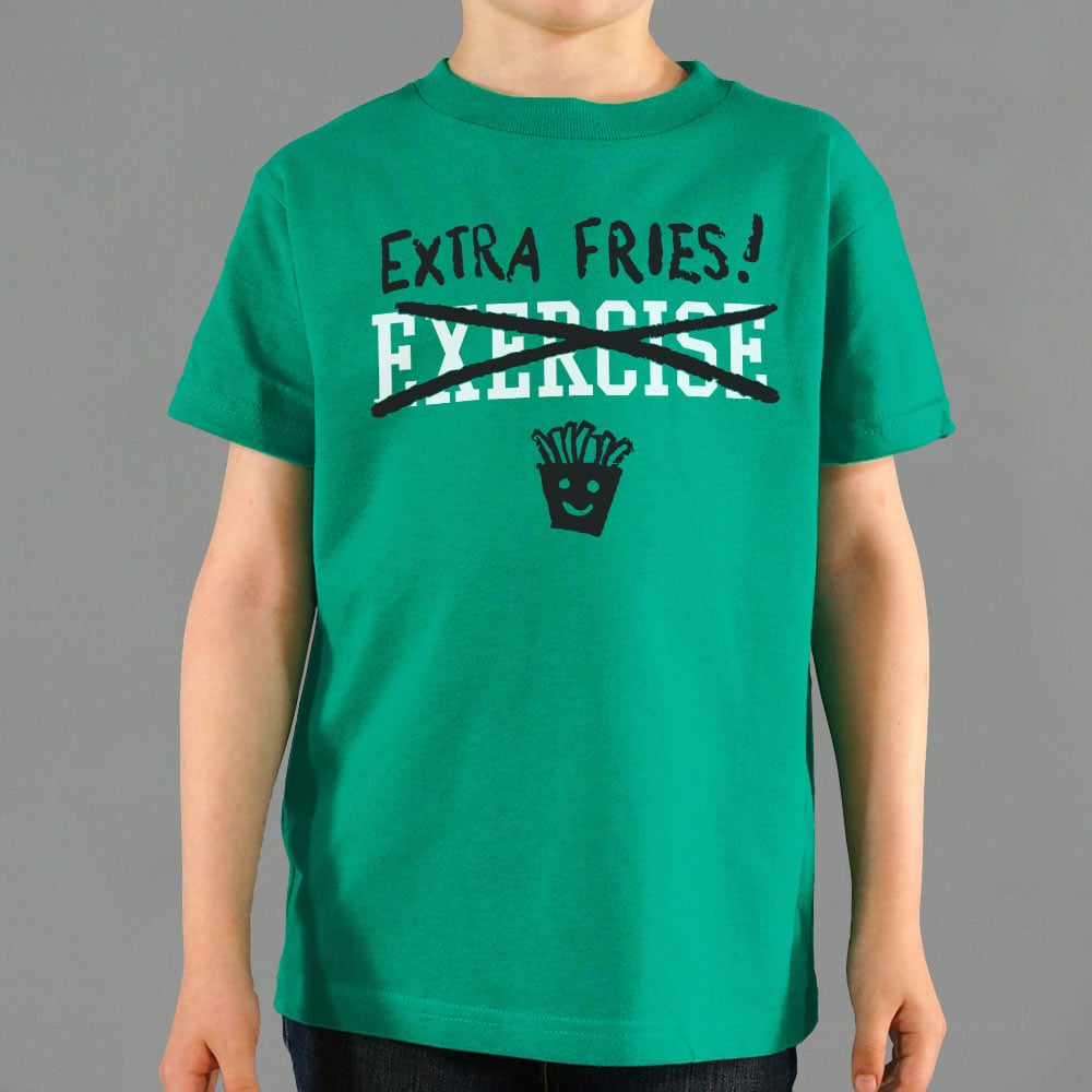 Exercise Extra Fries - 6DollarShirts