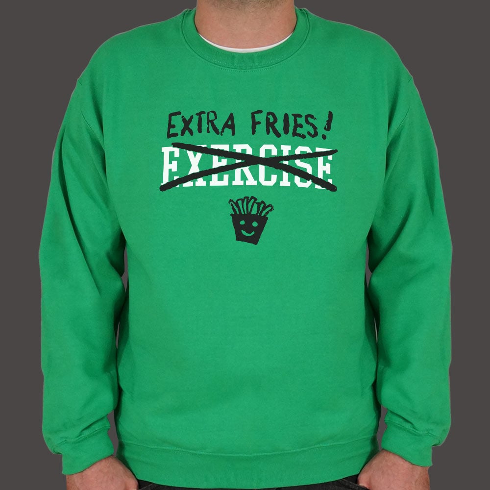 Exercise Extra Fries - 6DollarShirts