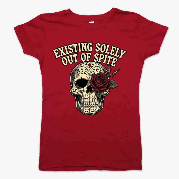 Existing Solely Out of Spite-Women's T-Shirt-Deep Red