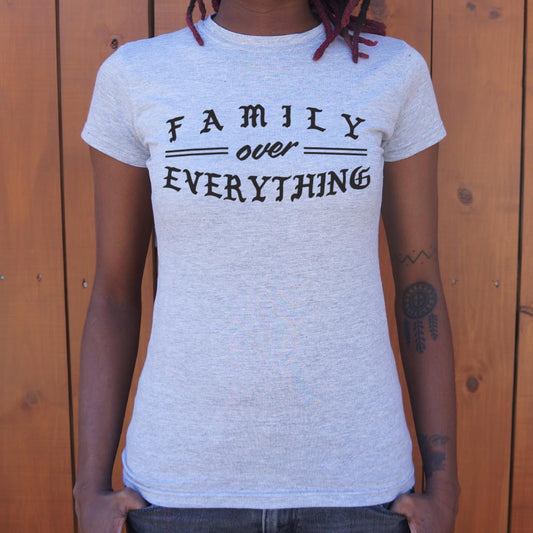 Family Over Everything - 6DollarShirts