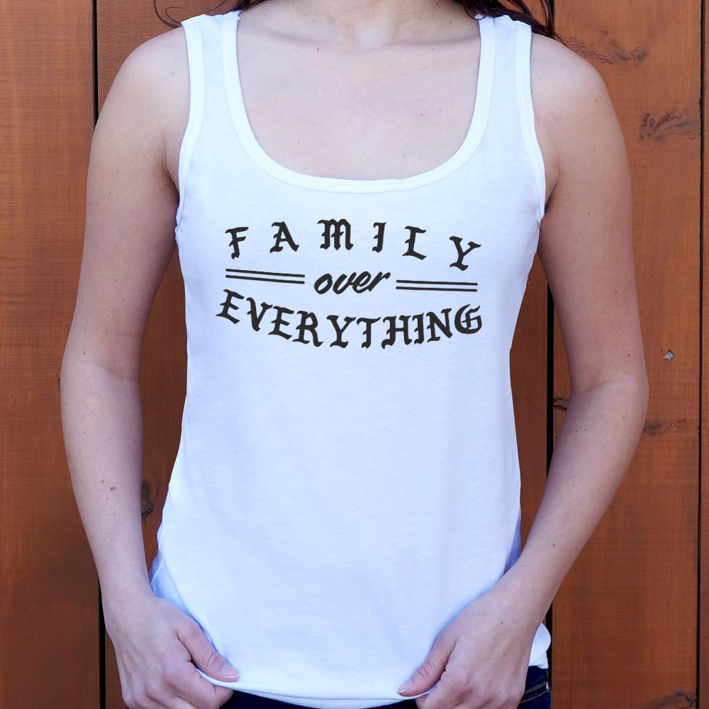 Family Over Everything - 6DollarShirts