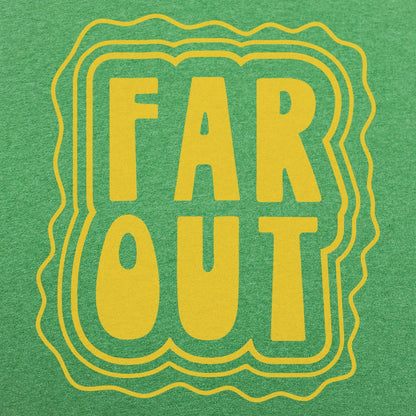 Far Out - 6DollarShirts