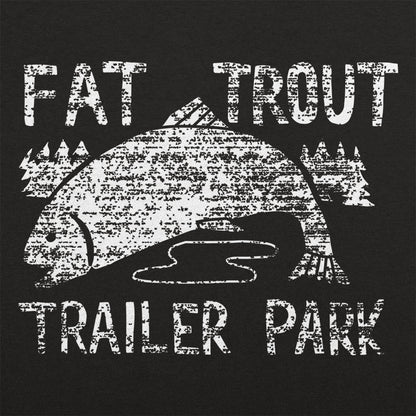 Fat Trout Trailer Park - 6DollarShirts