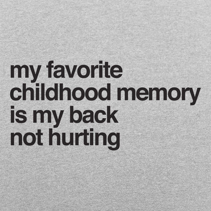 Favorite Childhood Memory - 6DollarShirts