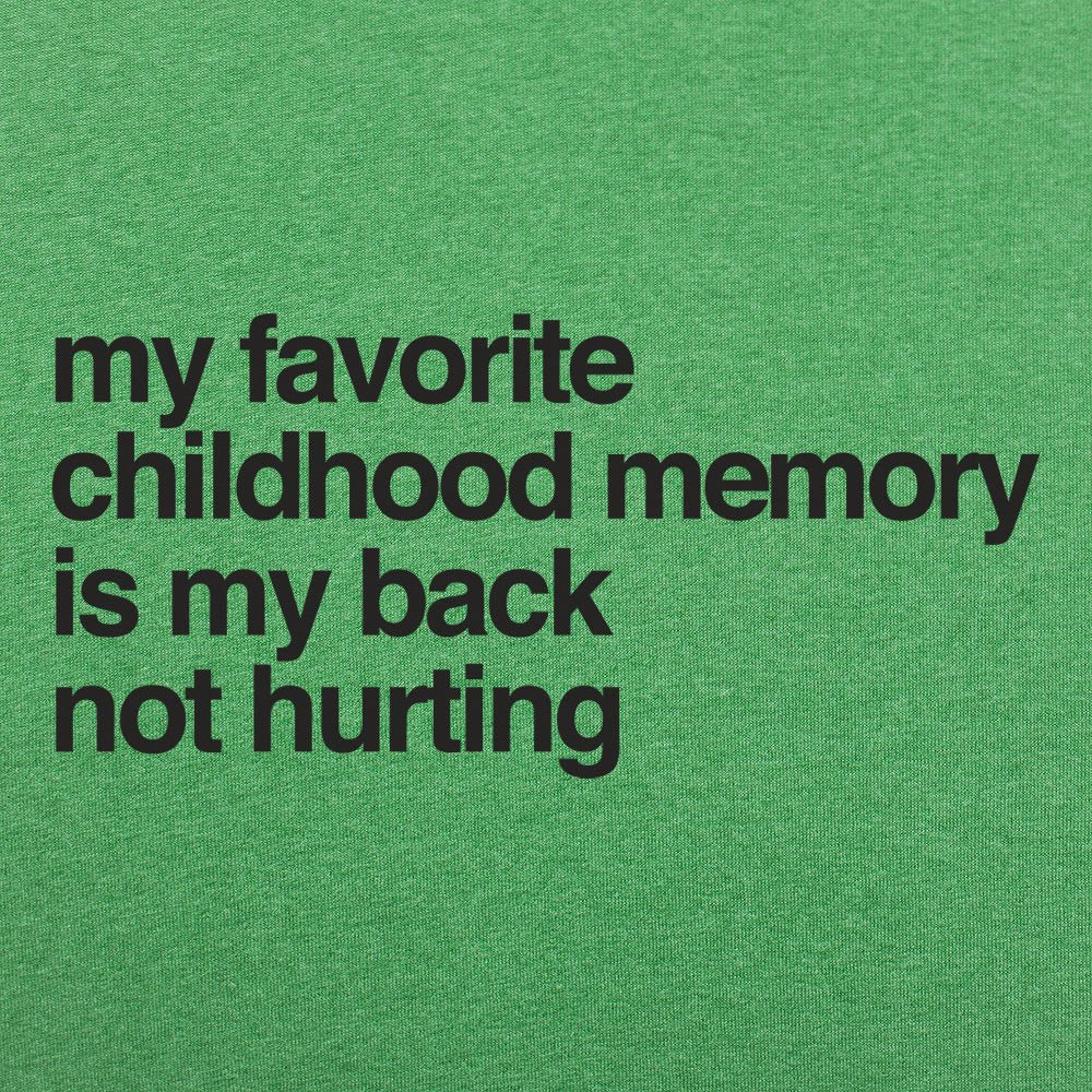 Favorite Childhood Memory - 6DollarShirts