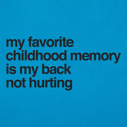 Favorite Childhood Memory - 6DollarShirts