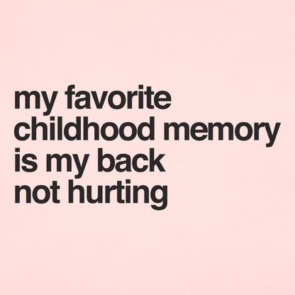 Favorite Childhood Memory - 6DollarShirts