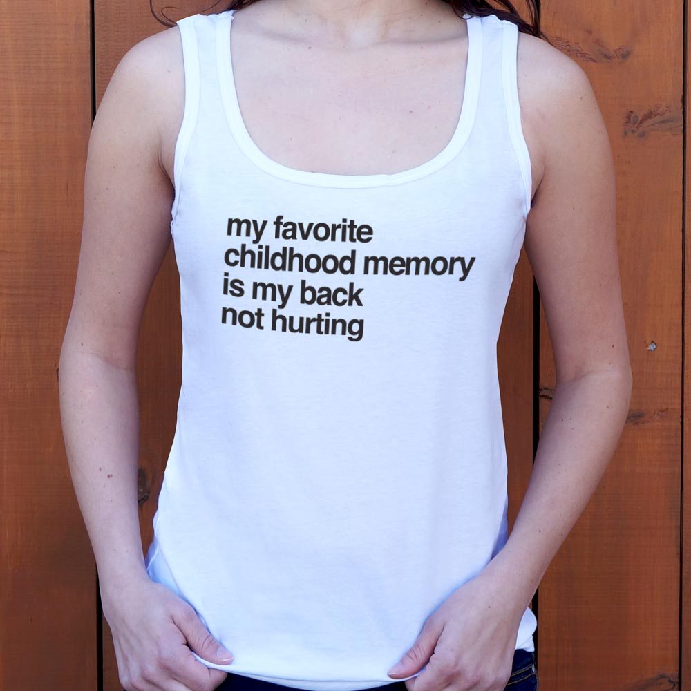 Favorite Childhood Memory - 6DollarShirts