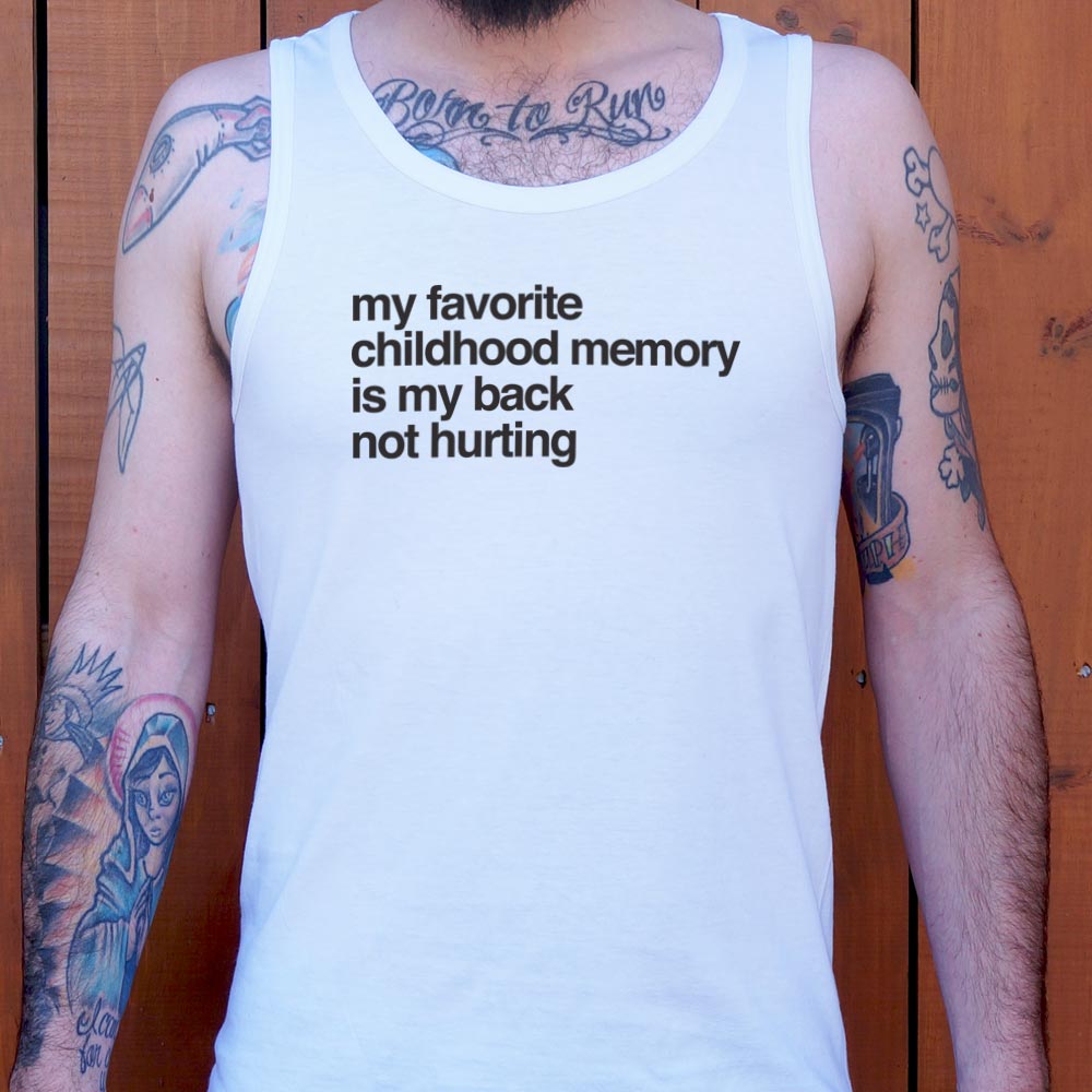 Favorite Childhood Memory - 6DollarShirts