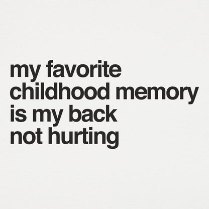 Favorite Childhood Memory - 6DollarShirts