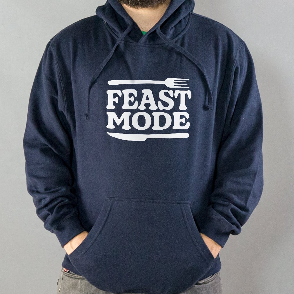 Feast Mode - 6DollarShirts