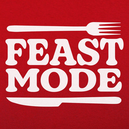 Feast Mode - 6DollarShirts