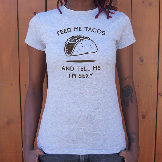 Feed Me Tacos - 6DollarShirts